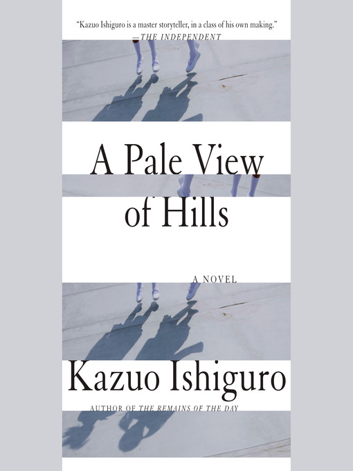 Title details for A Pale View of Hills by Kazuo Ishiguro - Available